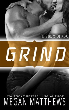 Grind (The Boys of RDA, #3) (eBook, ePUB) - Matthews, Megan