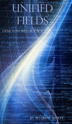 Cover Unified Fields (Demonworld, #6) (eBook, ePUB)
