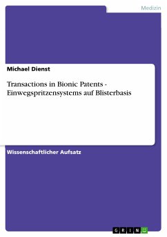 Transactions in Bionic Patents - Einwegspritzensystems auf Blisterbasis (eBook, PDF) - Dienst, Michael