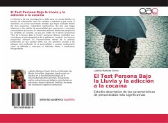 El Test Persona Bajo la Lluvia y la adicción a la cocaína