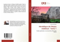 Héraldique de l'Anjou médiéval - Tome 1 - Bellanger, Anthony