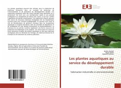 Les plantes aquatiques au service du développement durable - Khellaf, Nabila;Djelal, Hayet;Amrane, Abdeltif