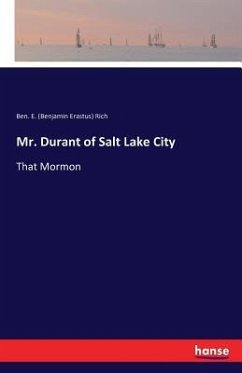 Mr. Durant of Salt Lake City