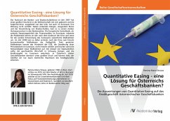Quantitative Easing - eine Lösung für Österreichs Geschäftsbanken? - Strauss, Pamina Maria