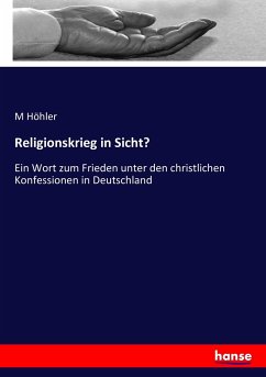 Religionskrieg in Sicht? - Höhler, M