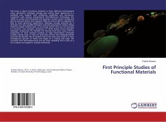 First Principle Studies of Functional Materials