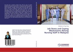 Job Stress and Coping Mechanisms Among Nursing Staff in Malaysia - Lim Tsuey Tyng, Catherine