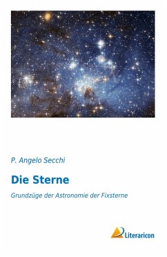 Die Sterne - Secchi, P. Angelo