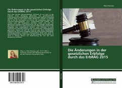 Die Änderungen in der gesetzlichen Erbfolge durch das ErbRÄG 2015 - Neumayr, Mara