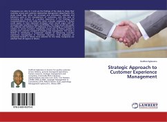 Strategic Approach to Customer Experience Management - Agbevanu, Godfred