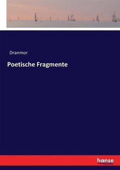 Poetische Fragmente - Dranmor