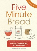 Five Minute Bread (eBook, ePUB)