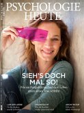 Psychologie Heute 11/2016: Sieh's doch mal so! (eBook, PDF)