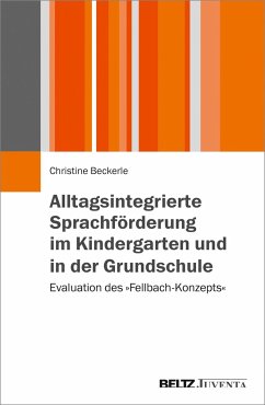 Alltagsintegrierte Sprachförderung im Kindergarten und in der Grundschule - Christine, Beckerle