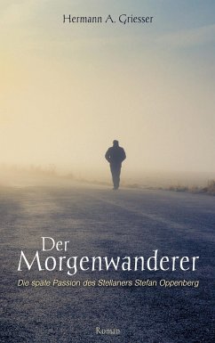 Der Morgenwanderer - Griesser, Hermann A.