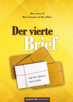 Der vierte Brief - Oliver Anwar & Marie-Françoise de Merveilleux