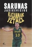 Kazanmak Yetmez - Jasikevicius, Sarunas