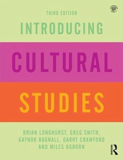 Introducing Cultural Studies - Longhurst, Brian (University of Salford, Manchester, UK); Smith, Greg (University of Salford, Manchester, UK); Bagnall, Gaynor (University of Salford, Manchester, UK)