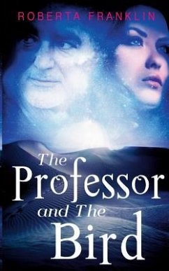 The Professor And The Bird - Franklin, Roberta