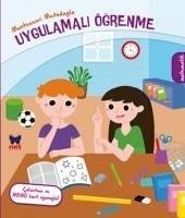 Montessori Metoduyla Uygulamali Ögrenme Matematik - Kolektif