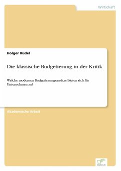 Die klassische Budgetierung in der Kritik - Rüdel, Holger