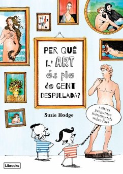 Per què l'art és ple de gent despullada? - Hodge, Susie