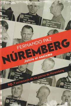 Núremberg : juicio al nazismo - Paz Cristóbal, Fernando