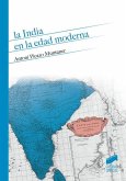 La India en la Edad Moderna La India en la Edad Moderna