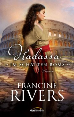 Hadassa - Im Schatten Roms (eBook, ePUB) - Rivers, Francine