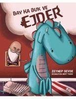 Bay Ka Buk ve Ejder - Sevde, Zeynep