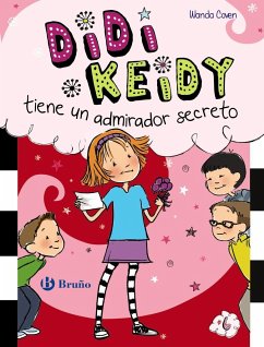 Didi Keidy tiene un admirador secreto - Coven, Wanda; Oro Pradera, Begon~a