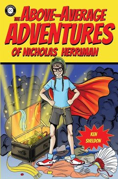 The Above-Average Adventures of Nicholas Herriman - Sheldon, Ken