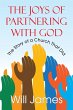 The Joys of Partnering With God - Bild 1