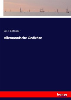 Allemannische Gedichte - Götzinger, Ernst