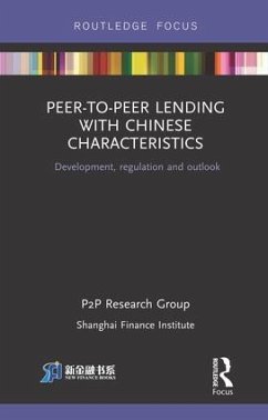 Peer-To-Peer Lending with Chinese Characteristics: Development, Regulation and Outlook - Ptop Research Group, Shanghai Finance Institute