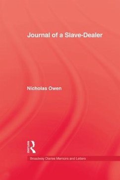 Journal Of A Slave-Dealer - Owen, Nicholas