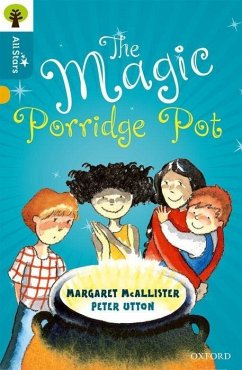 Oxford Reading Tree All Stars: Oxford Level 9 The Magic Porridge Pot - McAllister; Utton; Sage