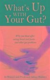 What's Up with Your Gut?