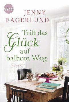 Triff das Glück auf halbem Weg (eBook, ePUB) - Fagerlund, Jenny