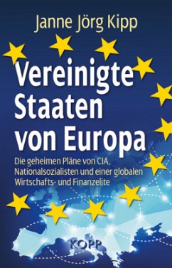 Vereinigte Staaten von Europa - Kipp, Janne J.