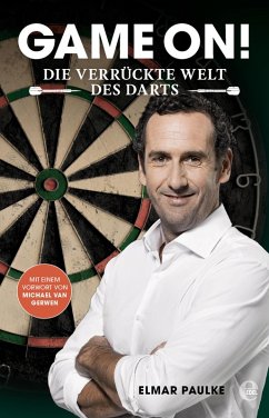 Game on! Die verrückte Welt des Darts (eBook, ePUB) - Paulke, Elmar
