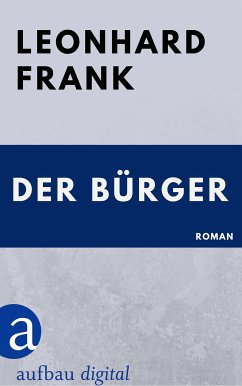 Der Bürger (eBook, ePUB) - Frank, Leonhard