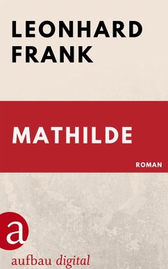 Mathilde (eBook, ePUB) - Frank, Leonhard