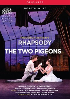 Rhapsodie/The Two Pigeons - Osipova/Mcrae/Wordsworth/Royal Opera/+