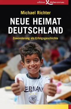 Neue Heimat Deutschland (eBook, ePUB) - Richter, Michael