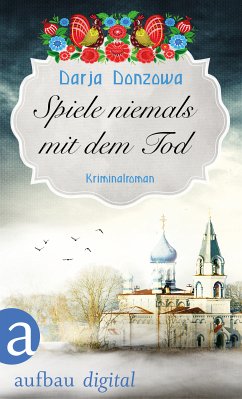 Spiele niemals mit dem Tod (eBook, ePUB) - Donzowa, Darja