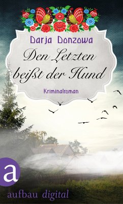 Den Letzten beißt der Hund (eBook, ePUB) - Donzowa, Darja