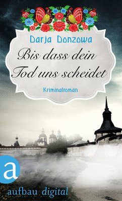 Bis dass dein Tod uns scheidet (eBook, ePUB) - Donzowa, Darja