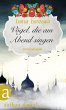 Vögel, die am Abend singen (eBook,... - Bild 1