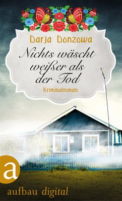 Nichts wäscht weißer als der Tod (eBook, ePUB) - Donzowa, Darja